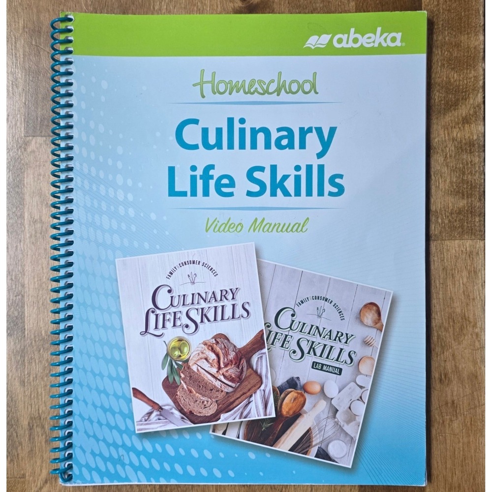 Abeka Homeschool Culinary Life Skills Video Manual 32281402 Spiral Workbook
